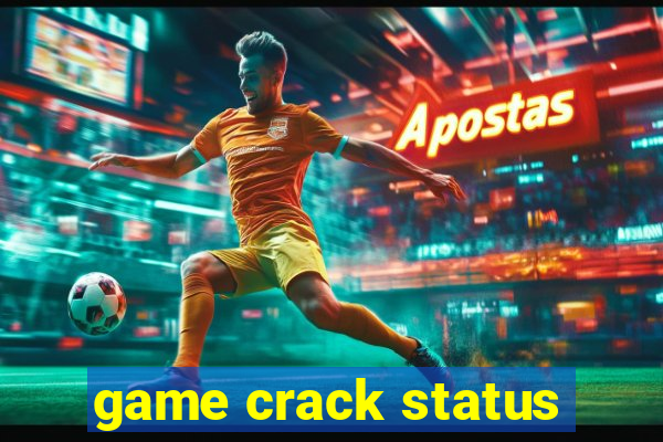 game crack status